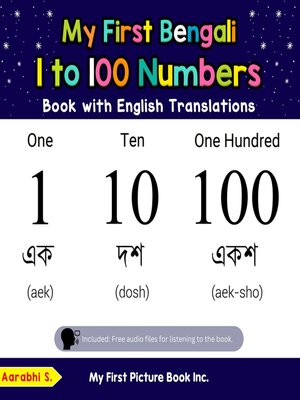cover image of My First Bengali 1 to 100 Numbers Book with English Translations